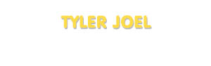 Der Vorname Tyler Joel
